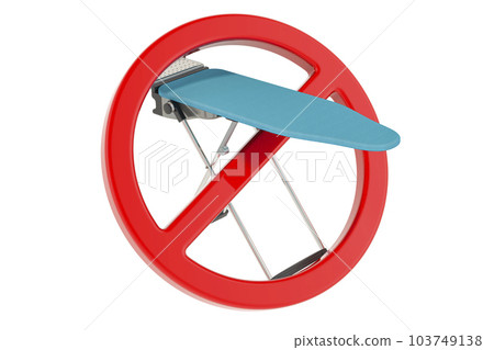 Ironing Board with forbidden symbol, 3D rendering Ironing Board with forbidden symbol, 3D rendering 103749138