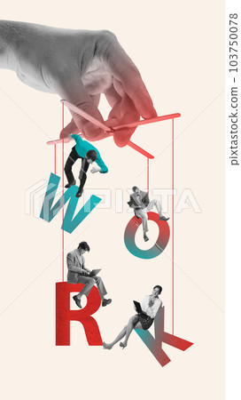 Employees like puppets working in office. Control over projects. Teamwork. Contemporary art collage. Deadlines Employees like puppets working in office. Control over projects. Teamwork. Contemporary art collage. Deadlines 103750078