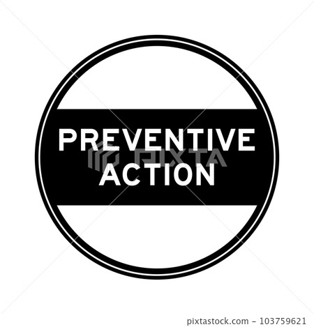 Black color round seal sticker in word preventive action on white background 103759621