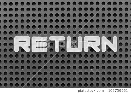 White alphabet letter in word return on black pegboard background 103759961
