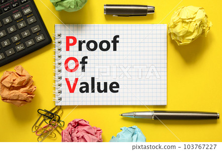 POV Proof of value symbol. Concept words POV Proof of value on beautiful white note. Beautiful yellow table yellow background. Calculator. Business and POV Proof of value concept. Copy space. POV Proof of value symbol. Concept words POV Proof of value on beautiful white note. Beautiful yellow table yellow background. Calculator. Business and POV Proof of value concept. Copy space. 103767227
