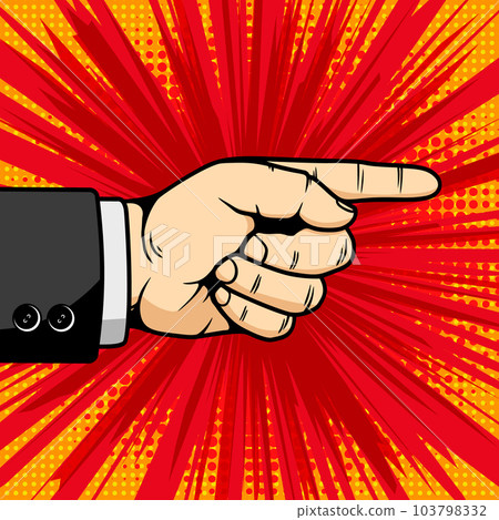 Illustration of hand with pointer sign in comic book style. Design element for poster, card, banner, sign. Vector illustration Illustration of hand with pointer sign in comic book style. Design element for poster, card, banner, sign. Vector illustration 103798332