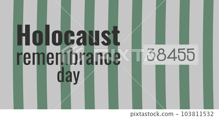Memorial Day of the Genocide Jewish People. Striped uniform, sewn number. Banner and poster design. Vector illustration. 103811532