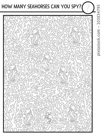Vector black and white under the sea searching game with seahorse hiding in corals. Spot hidden water animal. Simple ocean life seek and find printable activity, coloring page. Visual attention quiz Vector black and white under the sea searching game with seahorse hiding in corals. Spot hidden water animal. Simple ocean life seek and find printable activity, coloring page. Visual attention quiz 103834795