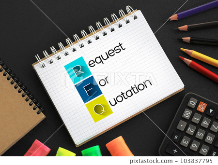 RFQ - Request For Quotation acronym on notepad, business concept background RFQ - Request For Quotation acronym on notepad, business concept background 103837795