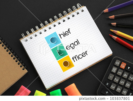 CLO - Chief Legal Officer acronym on notepad, business concept background CLO - Chief Legal Officer acronym on notepad, business concept background 103837801