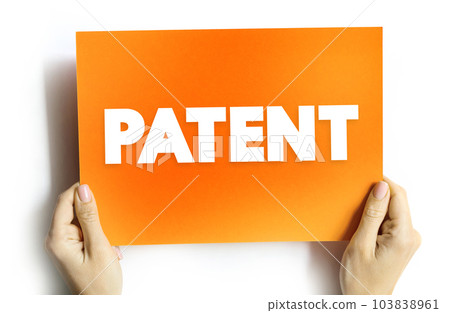 Patent is an exclusive right granted for an invention, text concept on card Patent is an exclusive right granted for an invention, text concept on card 103838961