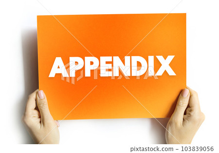 Appendix is a finger-like, blind-ended tube connected to the cecum, from which it develops in the embryo, text concept on card 103839056