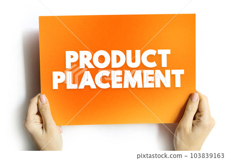Product Placement - merchandising strategy for brands to reach their target audiences without using overt traditional advertising, text concept on card 103839163