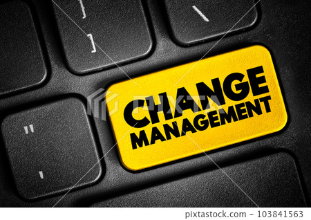Change Management text quote on keyboard, concept background Change Management text quote on keyboard, concept background 103841563