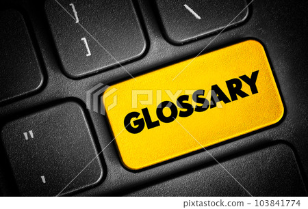 Glossary text button on keyboard, concept background Glossary text button on keyboard, concept background 103841774