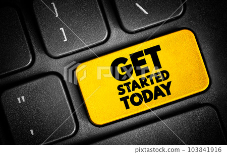 Get Started Today text button on keyboard, concept background Get Started Today text button on keyboard, concept background 103841916