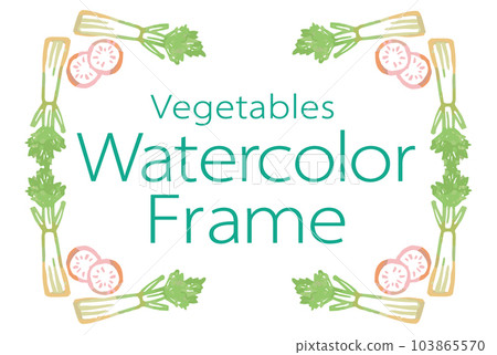 蔬菜的時尚水彩插圖框架。因為它是矢量素材，所以很容易用於設計。 103865570