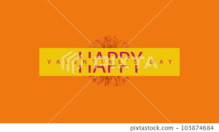 HAPPY VALENTINES DAY sign on orange background. Valentine's day and love concept. Footage for party HAPPY VALENTINES DAY sign on orange background. Valentine's day and love concept. Footage for party 103874684
