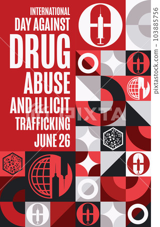 International Day against Drug Abuse and Illicit Trafficking. June 26. Holiday concept. Template for 103885756
