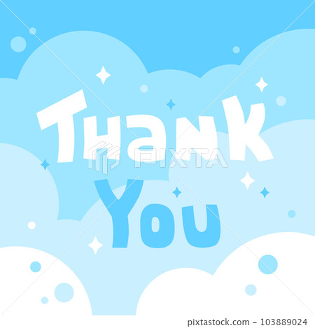 Lettering thank you with stars against the background of the daytime sky and clouds 103889024