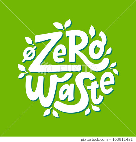 ZERO WASTE logo stamp quote. Circular icon Vector eco quote. Reduce food waste. Less food waste. Recycle, reuse, reduce ZERO WASTE logo stamp quote. Circular icon Vector eco quote. Reduce food waste. Less food waste. Recycle, reuse, reduce 103911481