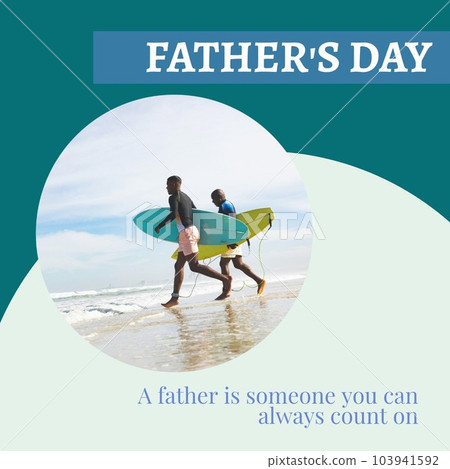 Composite of father's day text, african american senior father, young son with surfboards at beach 103941592