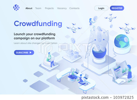 Crowdfunding platform isometric landing page. 103972825