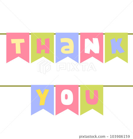 Gratitude banner, multiple flags on a rope with colorful words thank you on them, set of flags Gratitude banner, multiple flags on a rope with colorful words thank you on them, set of flags 103986159