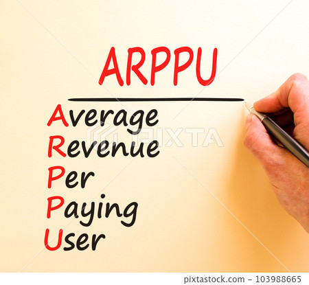 ARPPU average revenue per paying user symbol. Concept words ARPPU average revenue per paying user on white paper. Beautiful brown background. Business ARPPU average revenue per paying user concept. ARPPU average revenue per paying user symbol. Concept words ARPPU average revenue per paying user on white paper. Beautiful brown background. Business ARPPU average revenue per paying user concept. 103988665