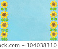 Sunflower frame with rustic texture Sunflower frame with rustic texture 104038310