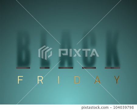 Black Friday Shadow vector banner on turquoise color background. Long shadow effect black letters. Golden friday text. Creative sale banner design Black Friday Shadow vector banner on turquoise color background. Long shadow effect black letters. Golden friday text. Creative sale banner design 104039798