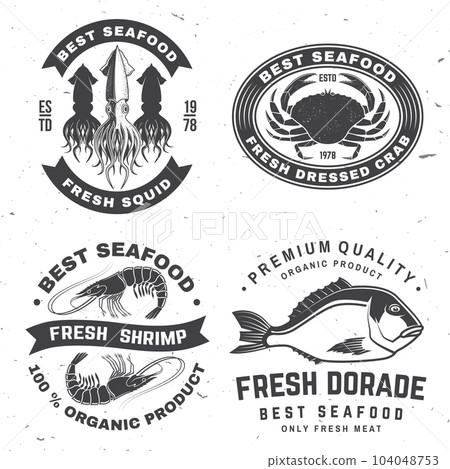 Set of best seafood badges. Fresh dorade, octopus, shrimp, shrimp, dressed crab, squid delicious. Vector. For seafood emblem, sign, patch, shirt, menu restaurants with dorade, octopus, shrimp, mussels 104048753