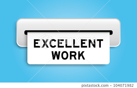 White coupon banner with word excellent work from machine on blue color background 104071982
