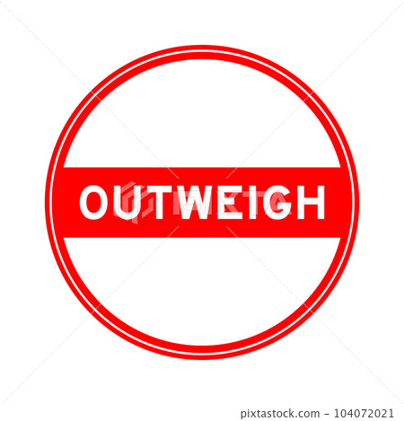 Red color round seal sticker in word outweigh on white background 104072021