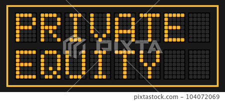 Orange color led banner in word private equity on black background Orange color led banner in word private equity on black background 104072069
