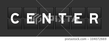 Black color analog flip board with word center on gray background 104072669