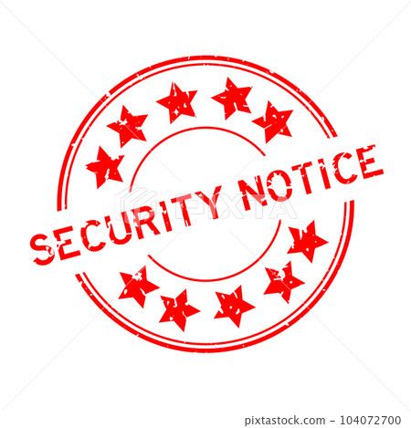 Grunge red security notice word with star icon round rubber seal stamp on white background Grunge red security notice word with star icon round rubber seal stamp on white background 104072700
