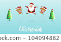 Merry Christmas and happy new year cute Santa Claus with reindeer jump. 104094882
