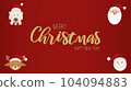 Merry Christmas and happy new year cute face Santa Claus and reindeer, White bear, Snowman. 104094883