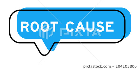 Speech banner and blue shade with word root cause on white background 104103806