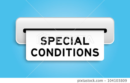 White coupon banner with word special conditions from machine on blue color background White coupon banner with word special conditions from machine on blue color background 104103809