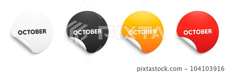 October month icon. Round sticker badge with offer. Event schedule Oct date. Meeting appointment planner. Paper label banner. October adhesive tag. Vector 104103916