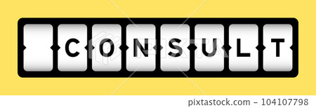 Black color in word consult on slot banner with yellow color background Black color in word consult on slot banner with yellow color background 104107798