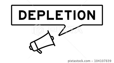 Megaphone icon with speech bubble in word depletion on white background 104107839
