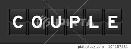 Black color analog flip board with word couple on gray background Black color analog flip board with word couple on gray background 104107881