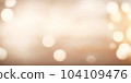 Elegant beige bokeh abstract background. Delicate blurred wallpaper texture. Template with defocused bokeh lights and copy space for business website design. Banner social media advertising 104109476