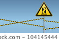 Safety sign. Caution - danger Hot surface. Barrier tape and sign on pole. Celestial background. Vector illustrations. 104145444