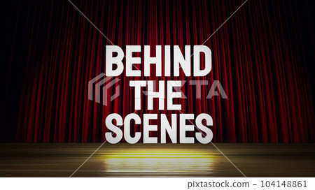 The behind the scenes text on stage 3d rendering 104148861