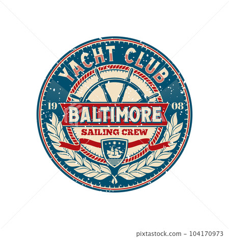 Yacht club retro patch, sailing regatta crew badge. Sea navigation symbol, ocean travel vintage vector badge or sailing sport patch. Nautical regatta emblem with steering wheel, laurel wreath and rope Yacht club retro patch, sailing regatta crew badge. Sea navigation symbol, ocean travel vintage vector badge or sailing sport patch. Nautical regatta emblem with steering wheel, laurel wreath and rope 104170973