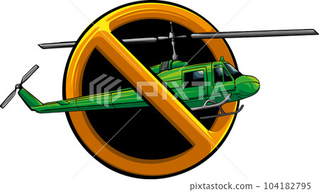 vector illustration of Prohibition sign for all Helicopters. vector illustration of Prohibition sign for all Helicopters. 104182795