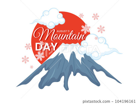 Mountain Day in Japan Vector Illustration on August 11 with Mount Fuji and Sakura Flower Background in Flat Cartoon Hand Drawn Templates Mountain Day in Japan Vector Illustration on August 11 with Mount Fuji and Sakura Flower Background in Flat Cartoon Hand Drawn Templates 104196161