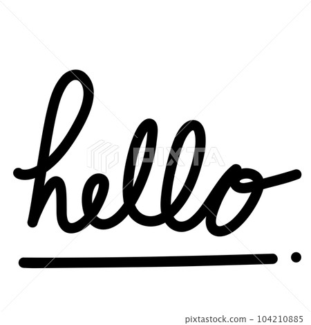 Hello word, an English greeting by calligraphy handwriting 104210885