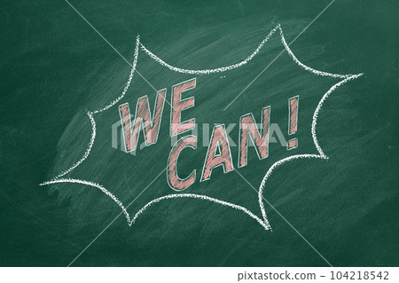WE CAN. Inspirational motivational quote. WE CAN. Inspirational motivational quote. 104218542