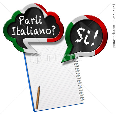 Parli Italiano and Si - Two Speech Bubbles and Blank Note Book 104323461